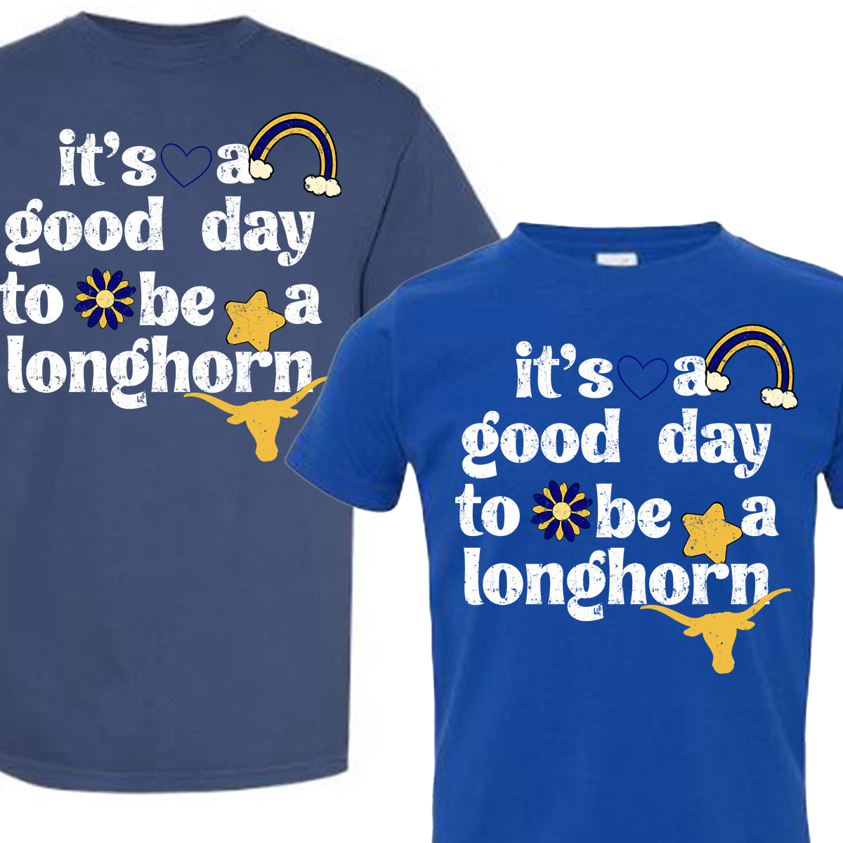 Good Day To Be A Longhorn Graphic Tee