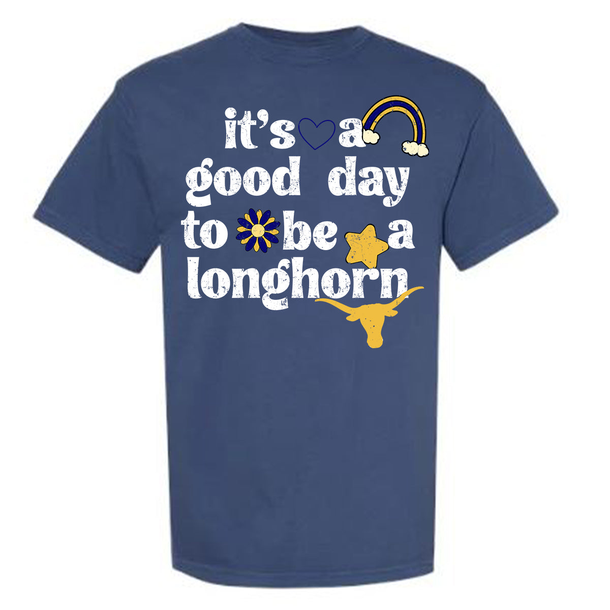 Good Day To Be A Longhorn Graphic Tee
