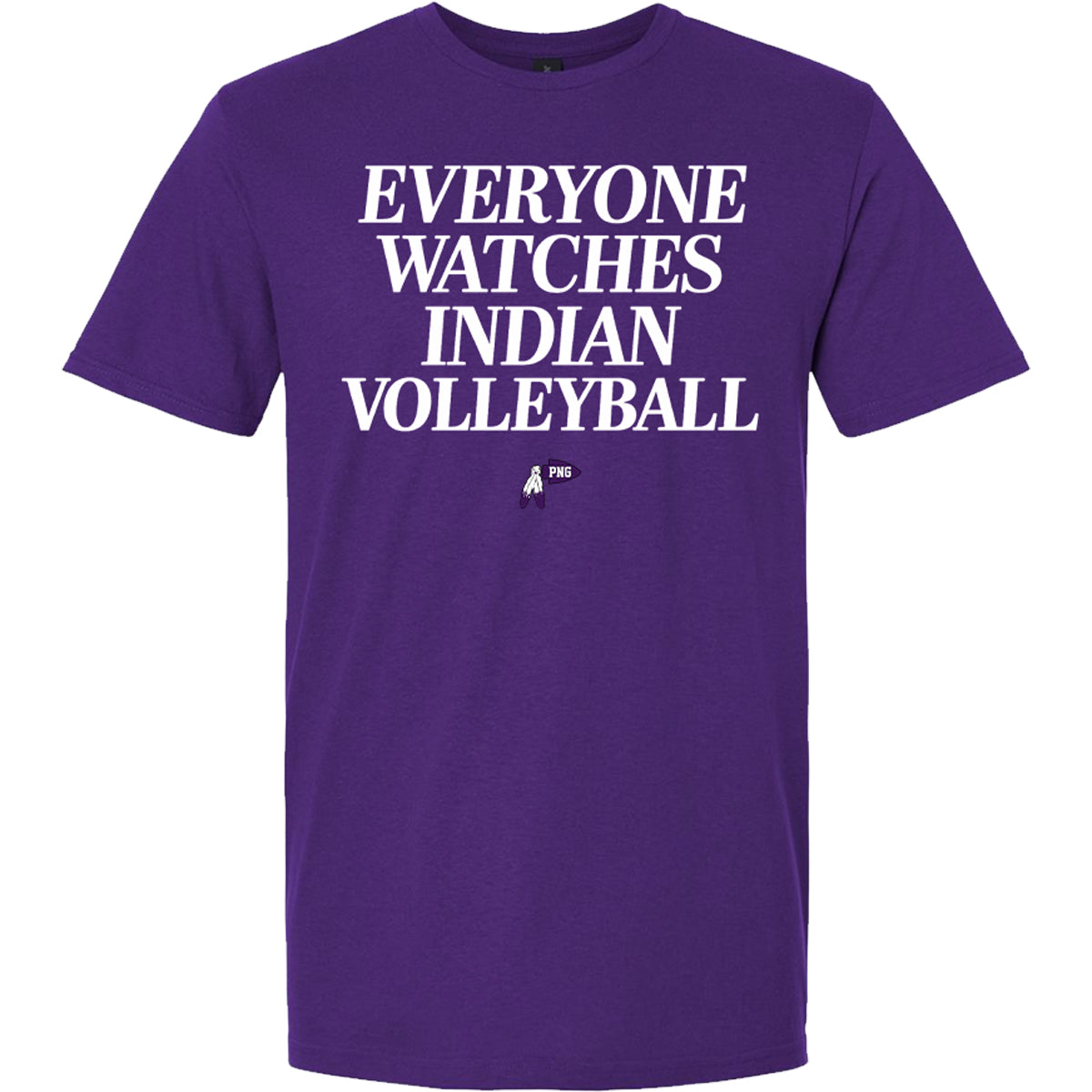 Everyone Watches Indian Volleyball Graphic Tee