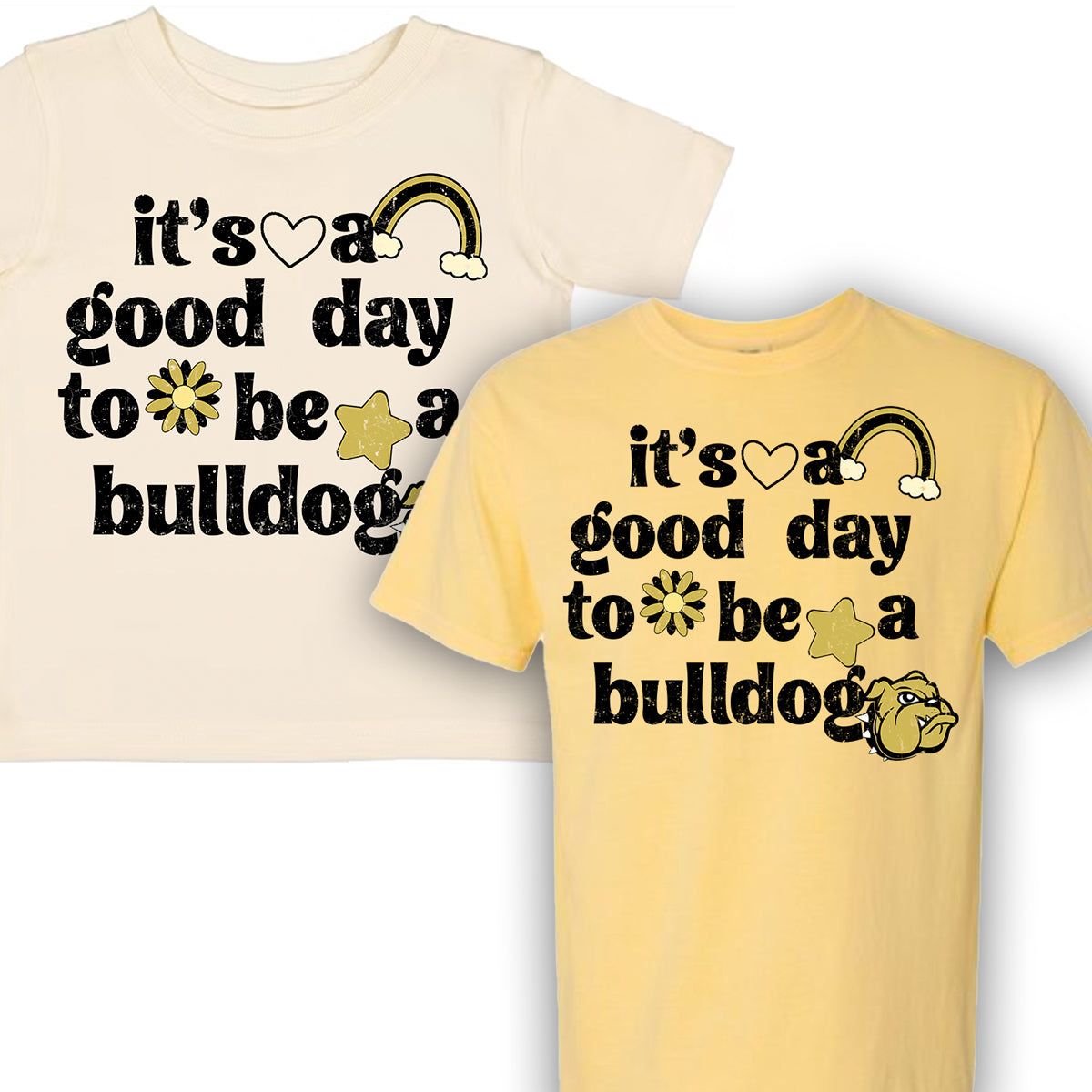 Good Day To Be A Bulldog Graphic Tee