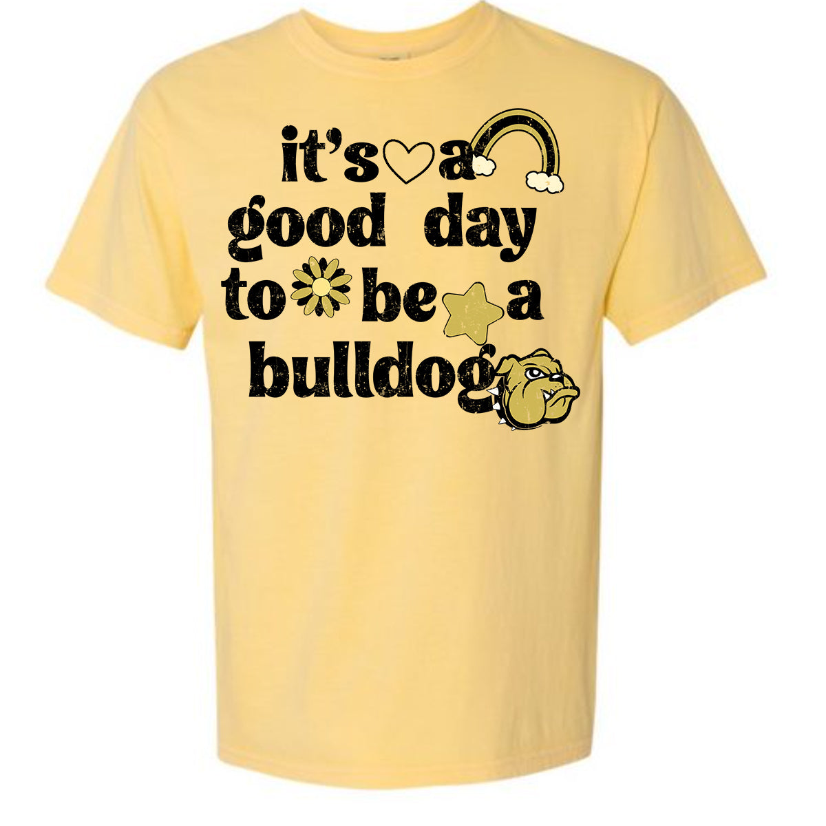 Good Day To Be A Bulldog Graphic Tee